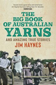 The Big Book of Australian Yarns : And Amazing True Stories cover image cdn