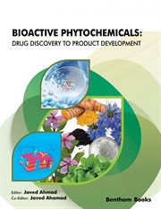 Bioactive Phytochemicals: Drug Discovery to Product Development cover image cdn