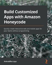 Build Customized Apps With Amazon Honeycode cover image cdn