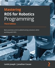 Mastering ROS for Robotics Programming cover image cdn