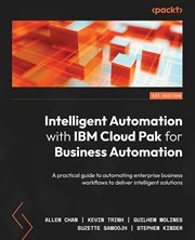 Intelligent Automation With IBM Cloud Pak for Business Automation cover image cdn