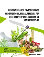 Medicinal Plants, Phytomedicines and Traditional Herbal Remedies for Drug Discovery and Development cover image cdn