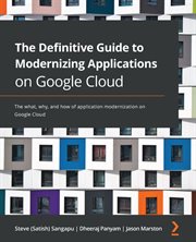 The Definitive Guide to Modernizing Applications on Google Cloud cover image cdn