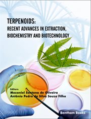 Terpenoids: Recent Advances in Extraction, Biochemistry and Biotechnology cover image cdn