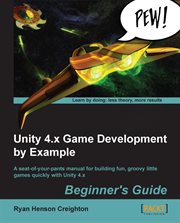 Unity 4.x Game Development by Example: Beginner's Guide cover image cdn