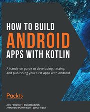 How to Build Android Apps With Kotlin. cover image cdn