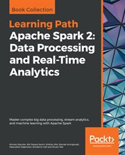 Apache Spark 2: Data Processing and Real-Time Analytics cover image cdn