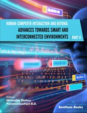 Human-Computer Interaction and Beyond: Advances Towards Smart and Interconnected Environments Part 1 cover image cdn
