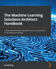 The Machine Learning Solutions Architect Handbook cover image cdn