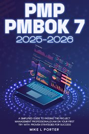 PMP PMBOK 7 Made Easy : A Simplified Guide to Passing the 2025-2026 Project Management Professional (PMP) Exam With Agile, H cover image cdn