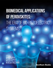 Biomedical Applications of Perovskites: The Era of Bio Piezoelectric Systems cover image cdn