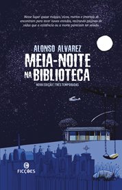 Meia-noite Na Biblioteca : Três Temporadas cover image cdn