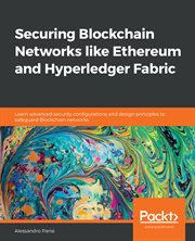 Securing Blockchain Networks Like Ethereum and Hyperledger Fabric cover image cdn