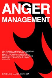 Anger Management: Self-Therapy and Practical Exercises to Take Control of Anger, Self-Reflection, an cover image cdn