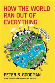 How the World Ran Out of Everything cover image cdn