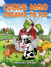 Lucky Moo Dreams to Fly cover image cdn