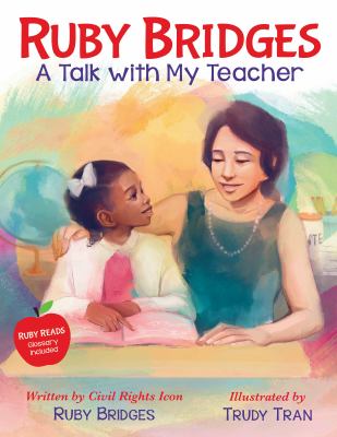 Ruby Bridges : a talk with my teacher  cover image cdn
