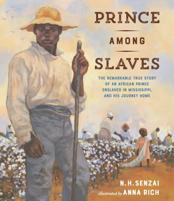 Prince among slaves : the remarkable true story of an African prince enslaved in Mississippi, and his journey home  cover image cdn