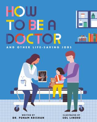 How to be a doctor and other life-saving jobs  cover image cdn