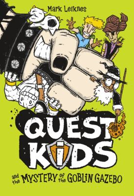 Quest Kids and the mystery of the goblin gazebo  cover image cdn