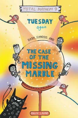 Tuesday again : Dash Candoo and the case of the missing marble  cover image cdn