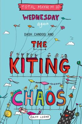 Wednesday again : Dash Candoo and the kiting chaos  cover image cdn