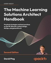 The Machine Learning Solutions Architect Handbook cover image cdn
