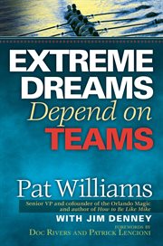 Extreme Dreams Depend on Teams cover image cdn
