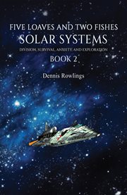 Solar Systems : Division, Survival, Anxiety, and Exploration cover image cdn