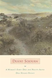 Desert Sojourn : A Woman's Forty Days and Nights Alone cover image cdn