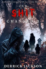 Our Shit Changed 2 cover image cdn