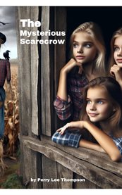 The Mysterious Scarecrow : Pumpkin Sister's Adventure cover image cdn