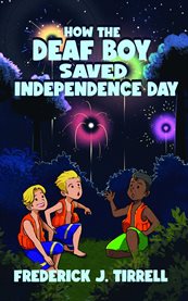 How the Deaf Boy Saved Independence Day cover image cdn