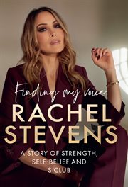Finding My Voice : A story of strength, self-belief and S Club cover image cdn