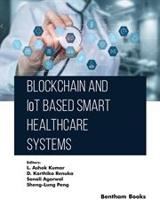 Blockchain and IoT Based Smart Healthcare Systems cover image cdn