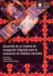Desarrollo De Un Sistema De Navegación Integrada Para La Evaluación De Medidas Inerciales cover image cdn