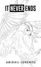 It Never Ends : To love oneself is the beginning of a lifelong romance cover image cdn