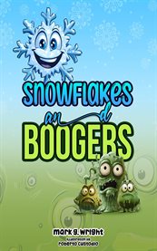 Snowflakes and Boogers cover image cdn
