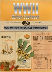 Wwii British Cookbook: Dig for Victory cover image cdn