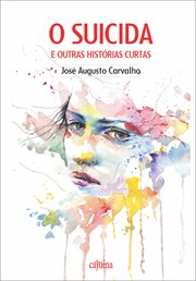 O Suicida E Outras Histórias Curtas cover image cdn