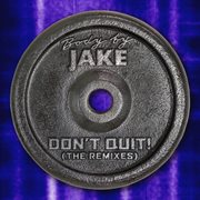 Don't Quit! Workout Remixes cover image cdn