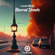 Blurred Streets cover image cdn