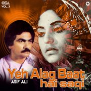 Yeh Alag Baat Hai Saqi, Vol. 3 cover image cdn