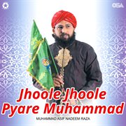 Jhoole Jhoole Pyare Muhammad cover image cdn