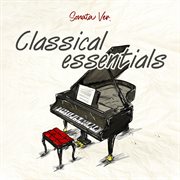 Classical Essentials (sonata Version) cover image cdn