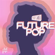 100% Her - Future Pop cover image cdn