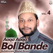 Aaqa Aaqa Bol Bande, Vol. 4 cover image cdn