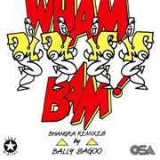 Wham Bam [Bhangra Remixes] cover image cdn