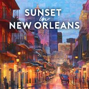 Sunset in New Orleans cover image cdn