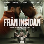 From the Inside (original Score From the TV Series Från Insidan) cover image cdn
